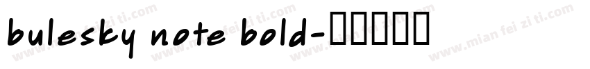 bulesky note bold字体转换